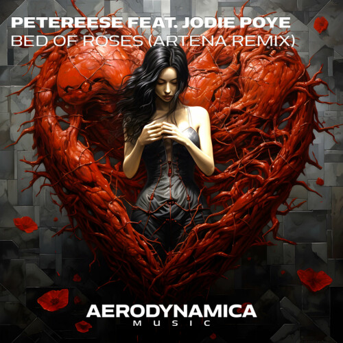 Petereese ft JODIE POYE - Bed of Roses (Artena Remixes) (2024) Download