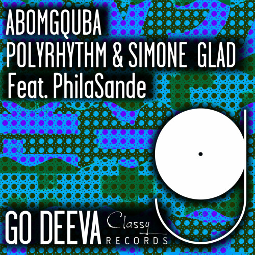 PolyRhythm & Simone Glad ft PhilaSande - Abomgquba (2024) Download