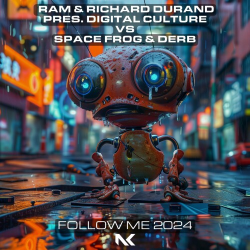 RAM & Richard Durand Pres. Digital Culture Vs. Spacefrog & Derb – Follow Me 2024 (2024)