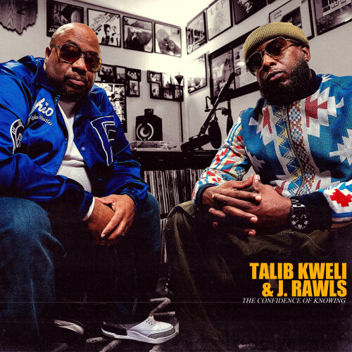 Talib Kweli, J. Rawls – The Confidence Of Knowing (2024)