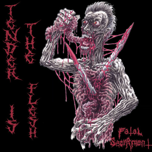 Fatal Sacrament-Tender is the Flesh-EP-24BIT-WEB-FLAC-2024-MOONBLOOD