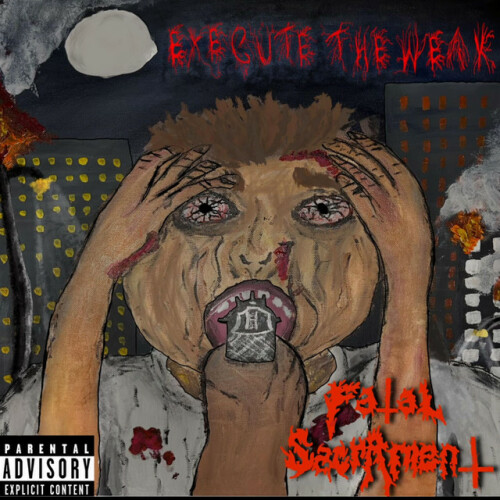 Fatal Sacrament-Execute the Weak-24BIT-WEB-FLAC-2023-MOONBLOOD