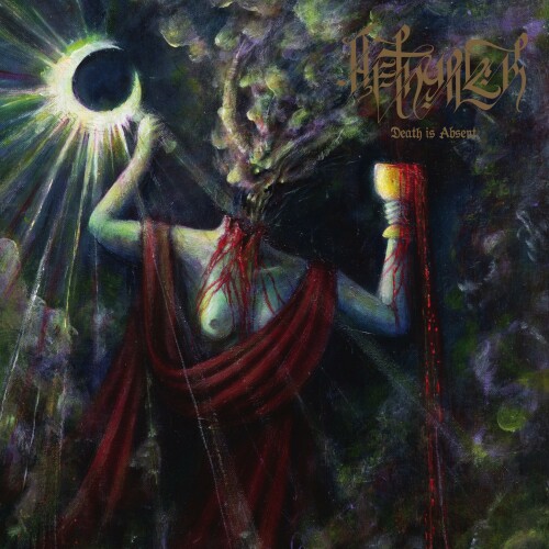 Aethyrick – Death is Absent (2024)