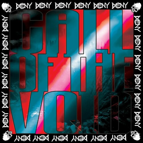 Deny - Call Of The Void (2024) Download