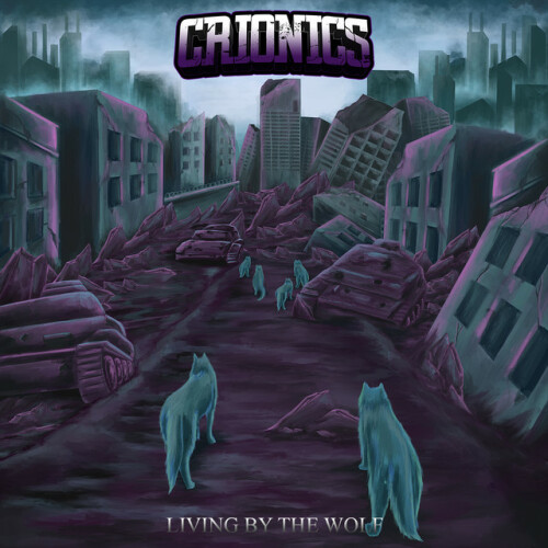 Crionics – Living By The Wolf (2024)