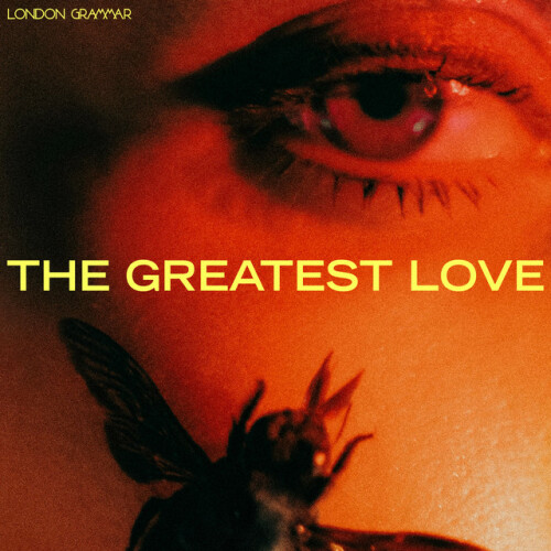 London Grammar – The Greatest Love (2024) [24Bit-44.1kHz] FLAC [PMEDIA] ⭐️