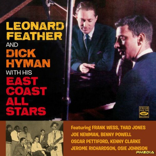 Leonard Feather - Leonard Feather & Dick Hyman with His East Coast All Stars (Remastered) (2024) Download