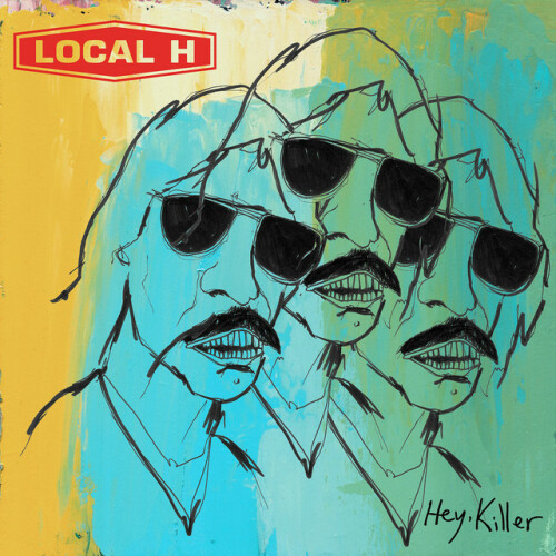 Local H – Hey, Killer (2015)