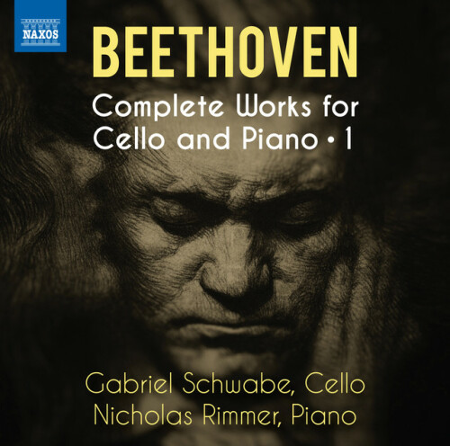 Gabriel Schwabe - Beethoven: Complete Works for Cello & Piano, Vol. 1 (2024) Download