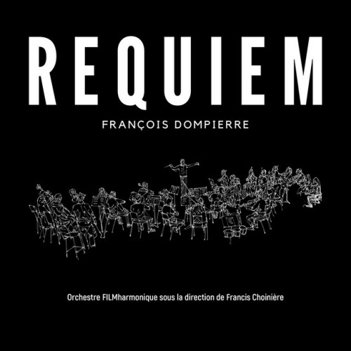 Orchestre Filmharmonique - Dompierre: Requiem (2024) Download