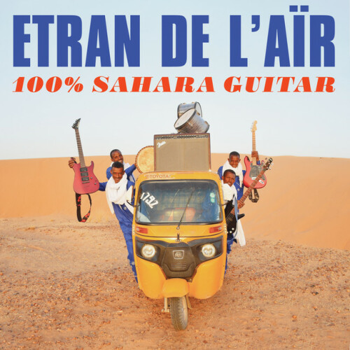 Etran de L’AÏr – 100% Sahara Guitar (2024)