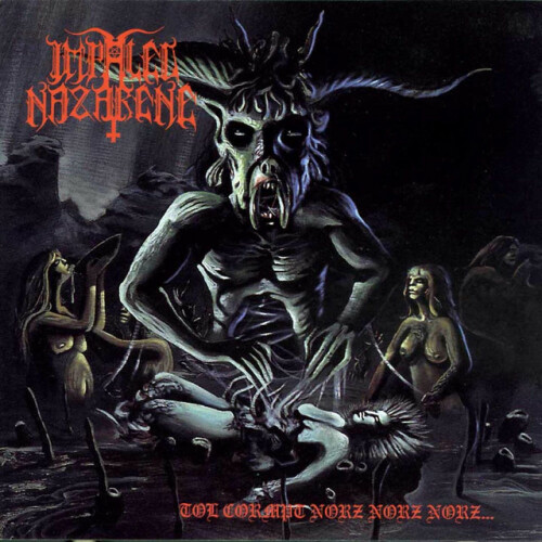 Impaled Nazarene – Tol Cormpt Norz Norz Norz… (2017)