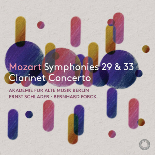 Akademie für Alte Musik Berlin – Mozart Symphonies Nos. 29 & 33 Clarinet Concerto (2024) [24Bit-96kHz] FLAC [PMEDIA] ⭐️