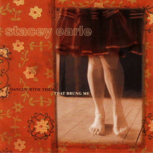 Stacey Earle-Dancin With Them That Brung Me-CD-FLAC-2000-ERP