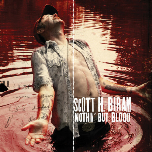 Scott H Biram-Nothin But Blood-16BIT-WEB-FLAC-2014-MANnGUiTAR