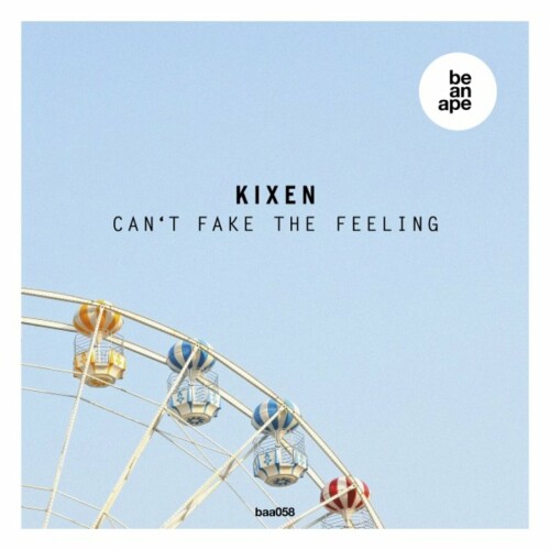 Kixen – Cant Fake the Feeling (2024)