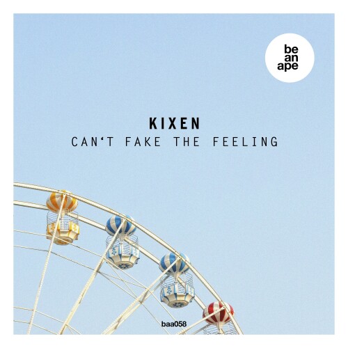 Kixen-Cant Fake the Feeling-(BAA058)-16BIT-WEB-FLAC-2024-PTC