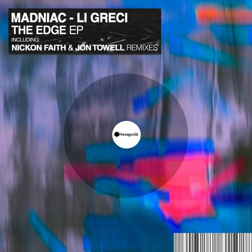 Madniac & Li Greci – The Edge (2024)