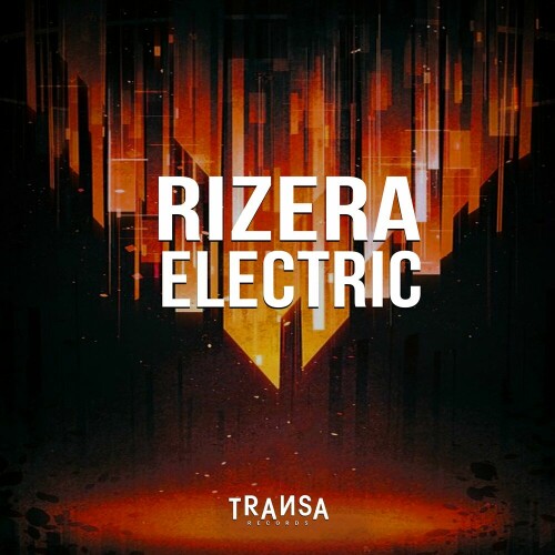 Rizera-Electric -(TRANSA898)-SINGLE-16BIT-WEB-FLAC-2024-AFO