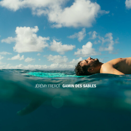 Jérémy Frerot – Gamin des sables (2024) [24Bit-44.1kHz] FLAC [PMEDIA] ⭐️