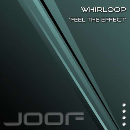 Whirloop-Feel The Effect-JOOF072-16BIT-WEB-FLAC-2010-WAVED