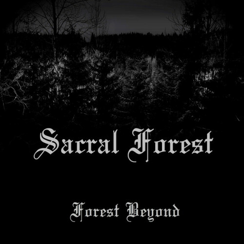 Sacral Forest - Forest Beyond (2024) Download