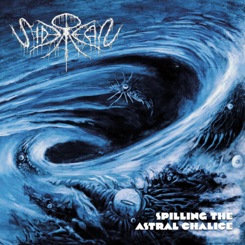 Siderean – Spilling The Astral Chalice (2024)