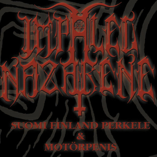 Impaled Nazarene - Suomi Finland Perkele (2015) Download