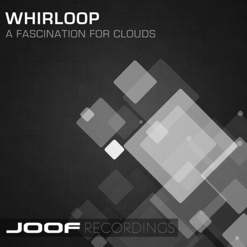 Whirloop – A Fascination For Clouds (2006)