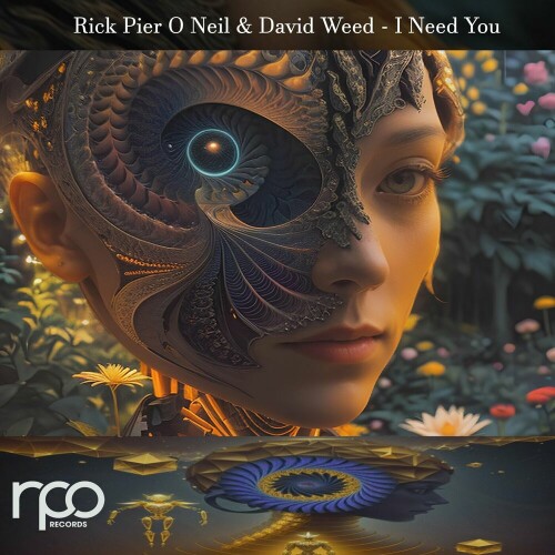 Rick Pier O'Neil & David Weed ft Miniko - I Need You (2024) Download