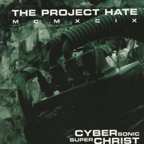 The Project Hate MCMXCIX – Cybersonic Superchrist (2000)