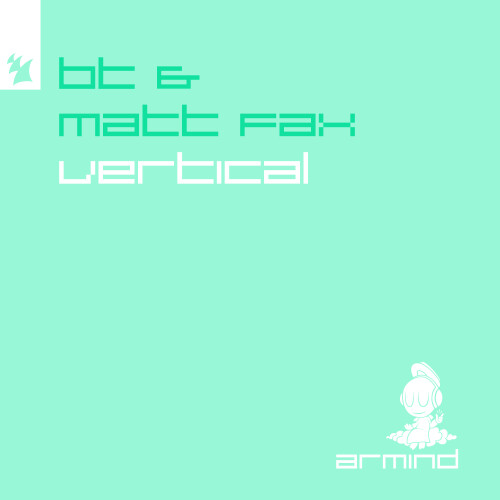 BT And Matt Fax-Vertical-(ARMD1788)-24BIT-WEB-FLAC-2024-AOVF