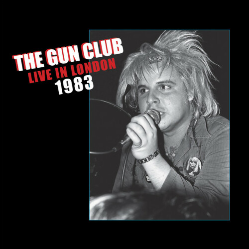 The Gun Club - Live In London 1983 (2020) Download