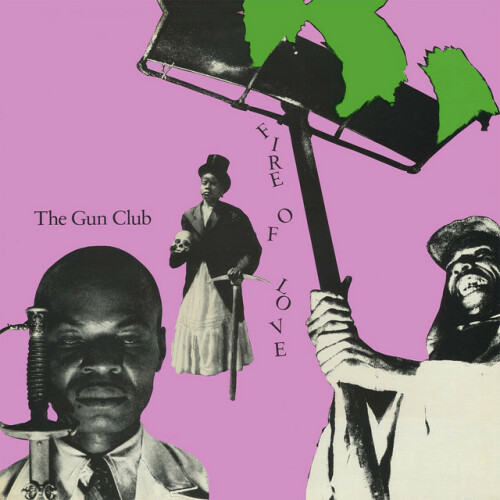 The Gun Club – Fire Of Love (2020)