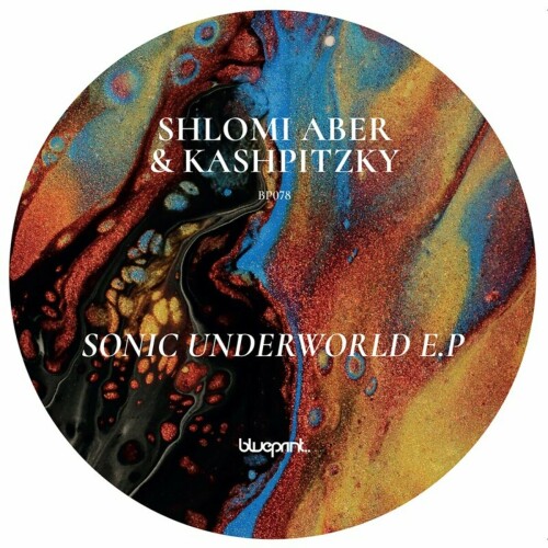 Shlomi Aber & Kashpitzky – Sonic Underworld EP (2024)