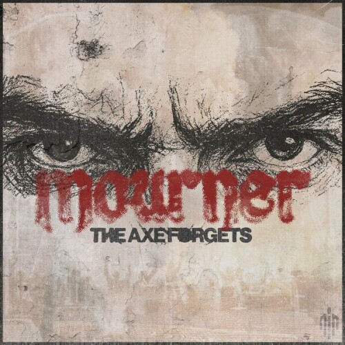 Mourner-The_Axe_Forgets-24BIT-WEB-FLAC-2025-VEXED.jpg