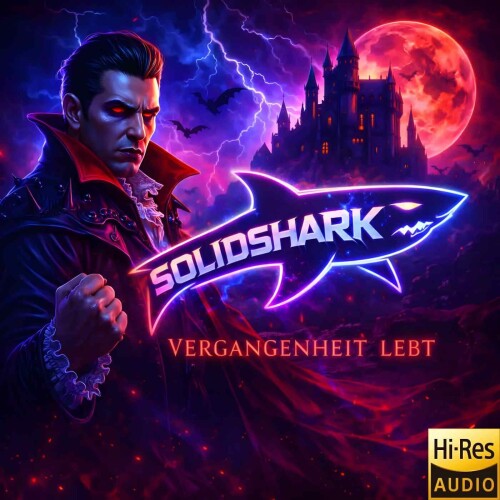 SolidShark-Vergangenheit Lebt-DE-24BIT-WEB-FLAC-2026-MARiBOR