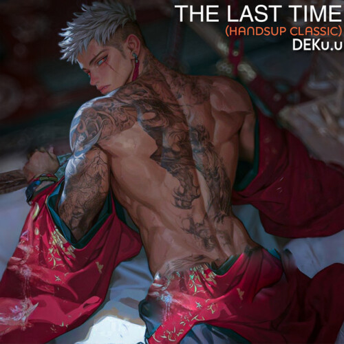 DEKu.u-The Last Time (HandsUp Classic)-24BIT-WEB-FLAC-2025-MARiBOR