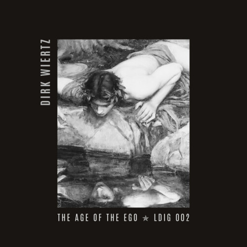 Dirk Wiertz-The Age of The Ego-(LDIG002)-24BIT-WEB-FLAC-2025-BABAS