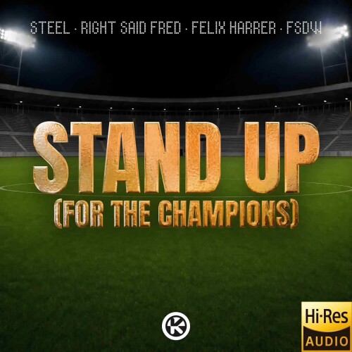 Steel x Right Said Fred x Felix Harrer x FSDW-Stand Up-(KON2873)-24BIT-WEB-FLAC-2026-MARiBOR