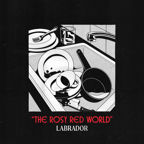 Labrador-The Rosy Red World-24BIT-WEB-FLAC-2026-ENViED