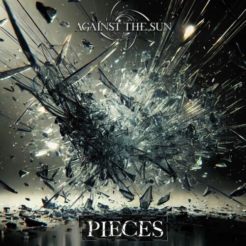 Against The Sun-Pieces-24BIT-WEB-FLAC-2025-VEXED