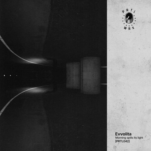 Evvolita-Morning Spills Its Light-(PRTL042)-24BIT-WEB-FLAC-2026-PTC