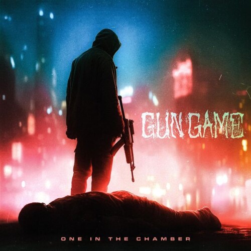 Gun Game-One In The Chamber-24BIT-WEB-FLAC-2025-VEXED