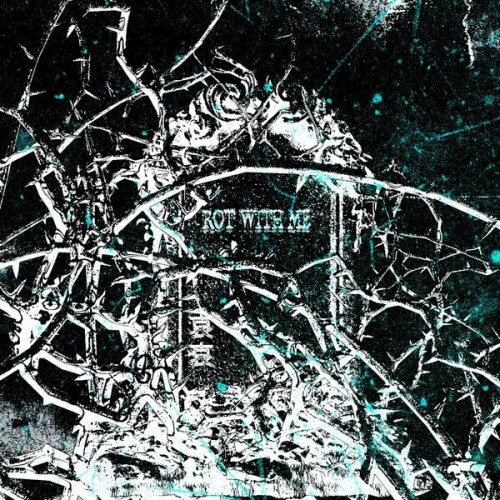 Sorrowstate-Rot With Me-Single-24BIT-WEB-FLAC-2026-VEXED