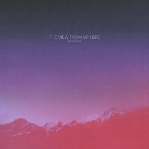 Saving Face-The View From Up Here-24BIT-WEB-FLAC-2025-VEXED