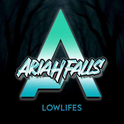 Ariah Falls-Lowlifes-24BIT-WEB-FLAC-2025-VEXED