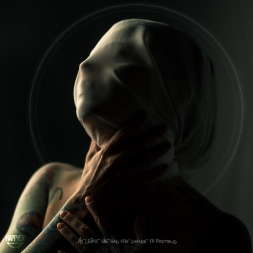 Happyer-At Least We Had The Chance To Pretend-24BIT-WEB-FLAC-2026-VEXED