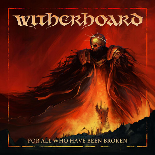 Witherhoard-For All Who Have Been Broken-24BIT-WEB-FLAC-2026-ENTiTLED