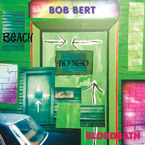 Bert Bob-Beach Bongo Bloodbath-24BIT-WEB-FLAC-2026-ENRiCH